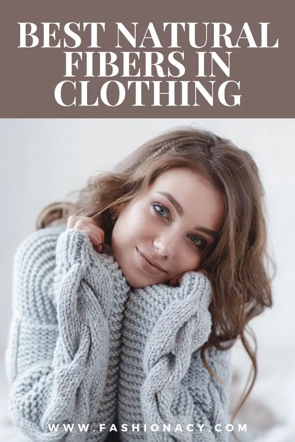 Best Natural Fibers in Clothing