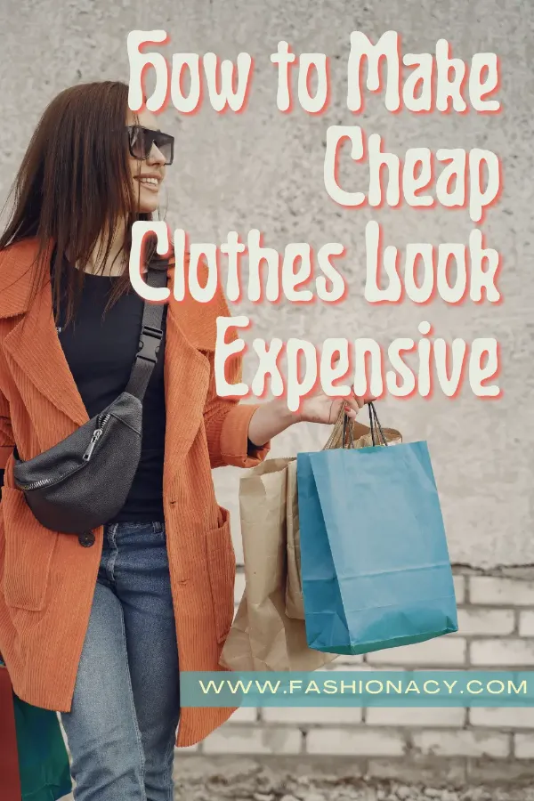 How-to-Make-Cheap-Clothes-Look-Expensive