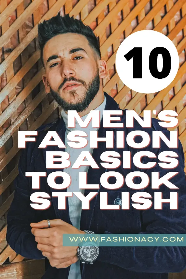Men-Fashion-Basics-to-Look-Stylish