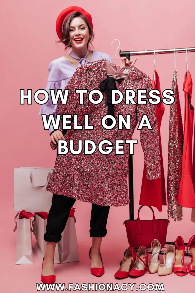 How to Dress Well on a Budget