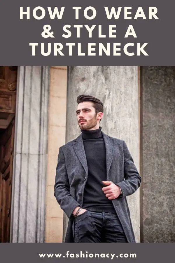 How to Wear & Style a Turtleneck (Men)