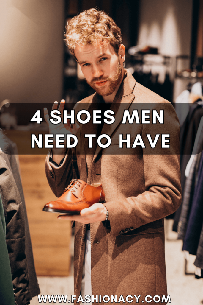 Shoes Men Need to Have