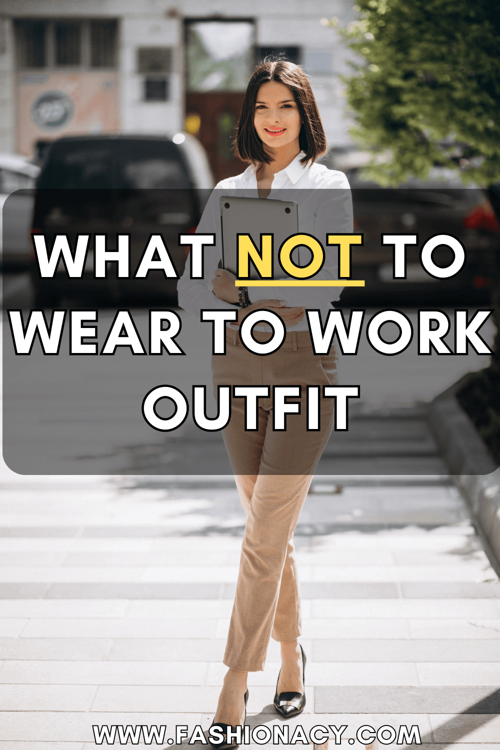 What Not to Wear to Work? (Women Clothes)