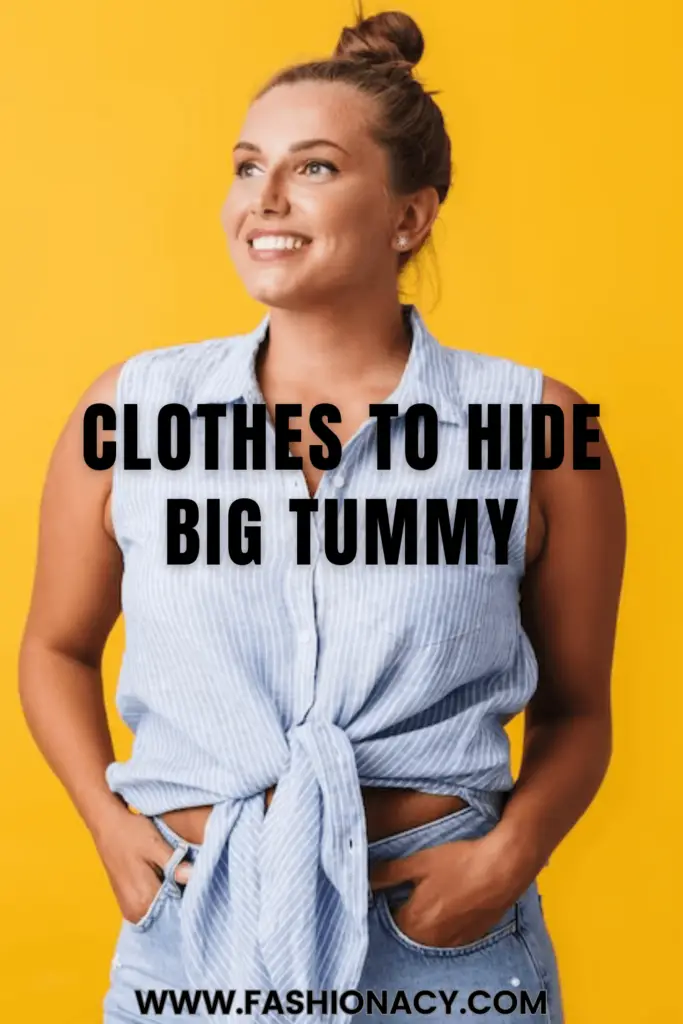 Clothes to hide big tummy