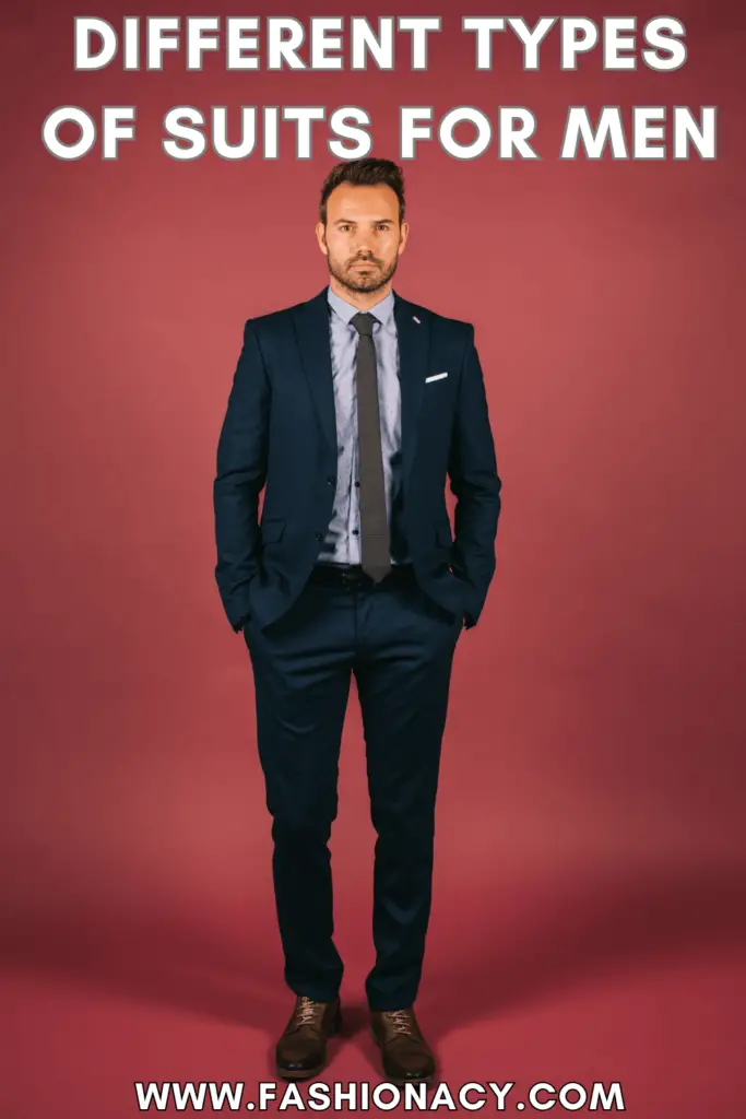 Different Types of Suits For Men