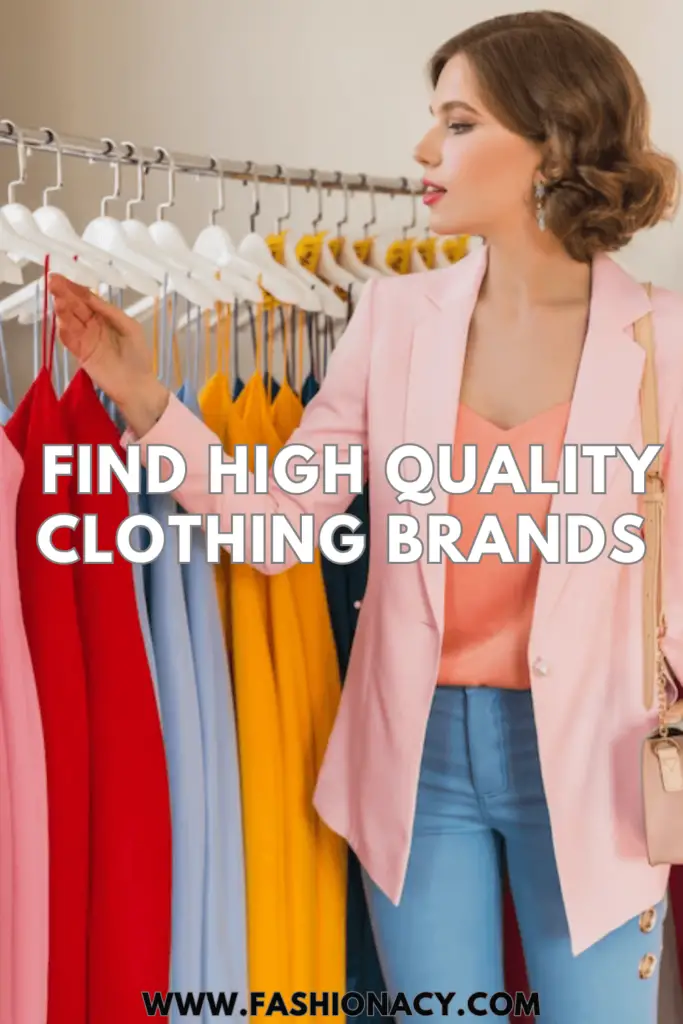 How to Find High Quality Clothing Brands That Last