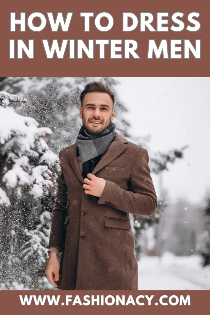 how to dress in winter men