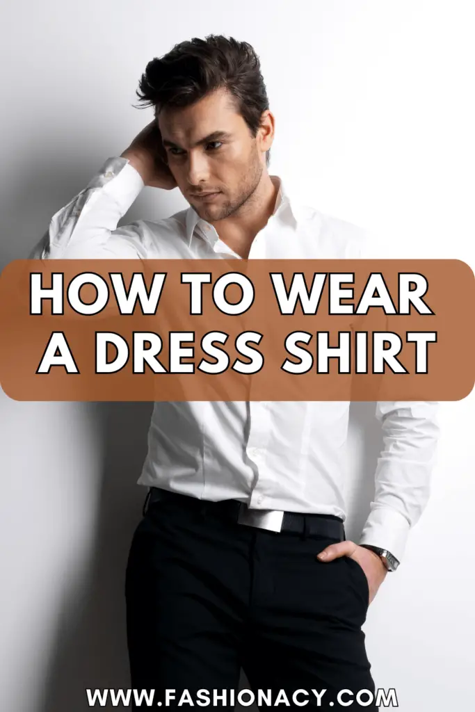 How to Wear a Dress Shirt