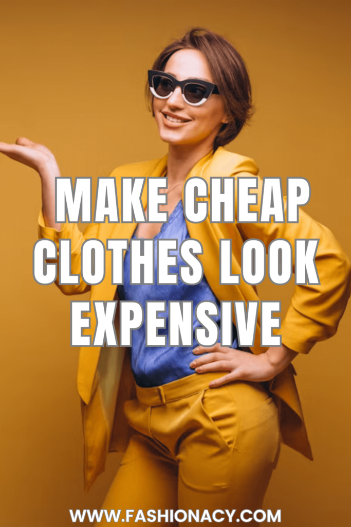 make-cheap-clothes-look-expensive