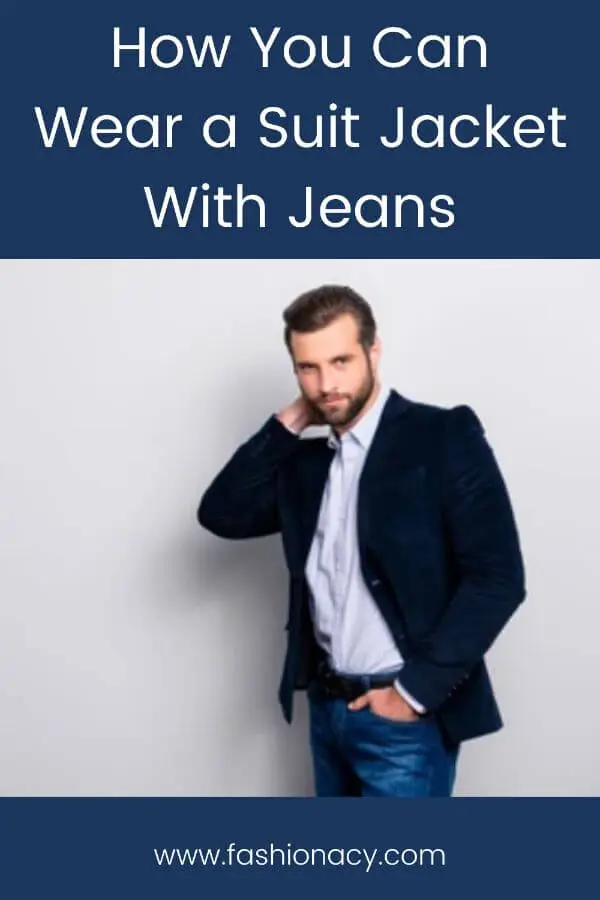 wearing jeans with a suit jacket