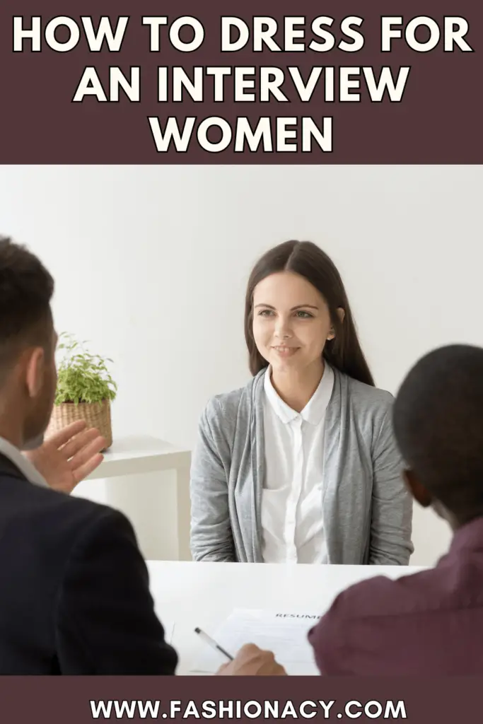 How to Dress For an Interview Women