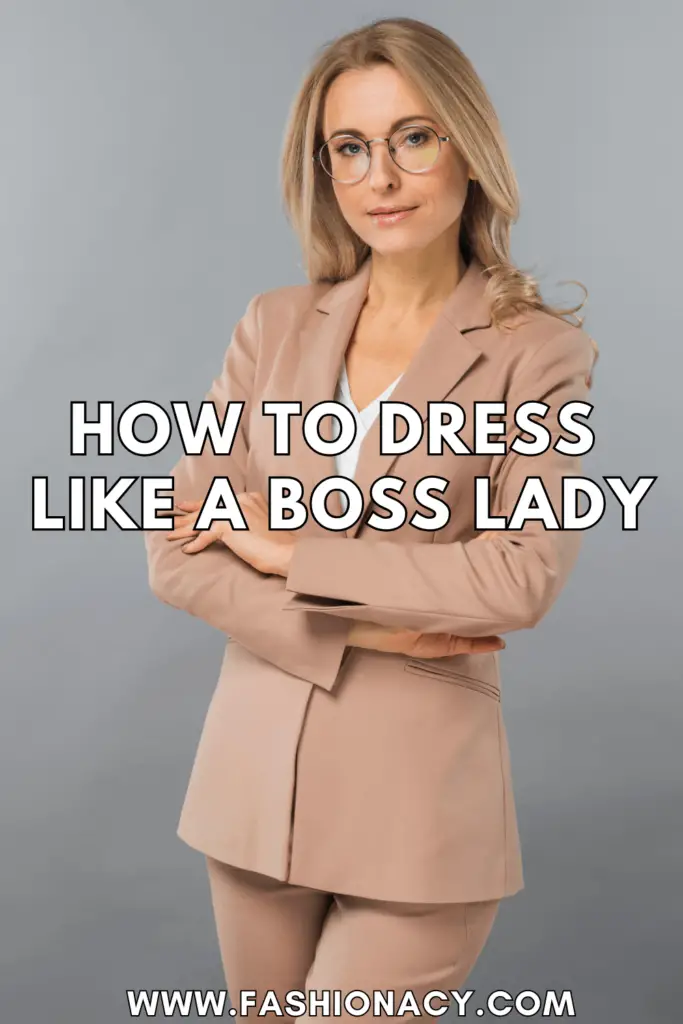 How to Dress Like a Boss Lady