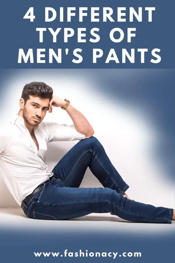 	types of men's pants styles