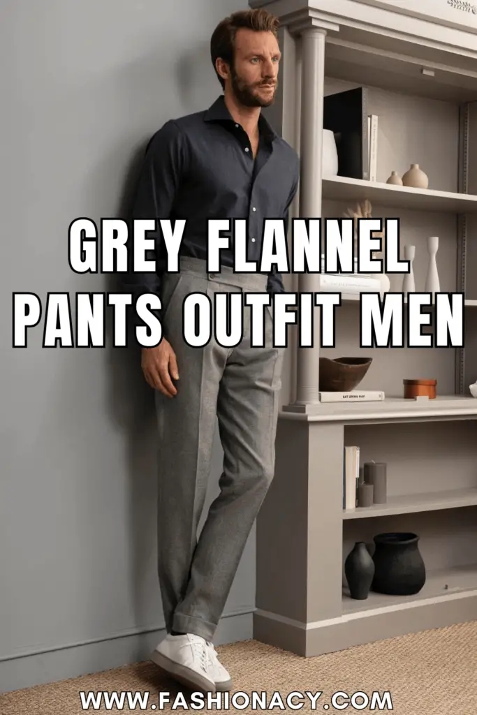 Grey Flannel Pants Outfit Men