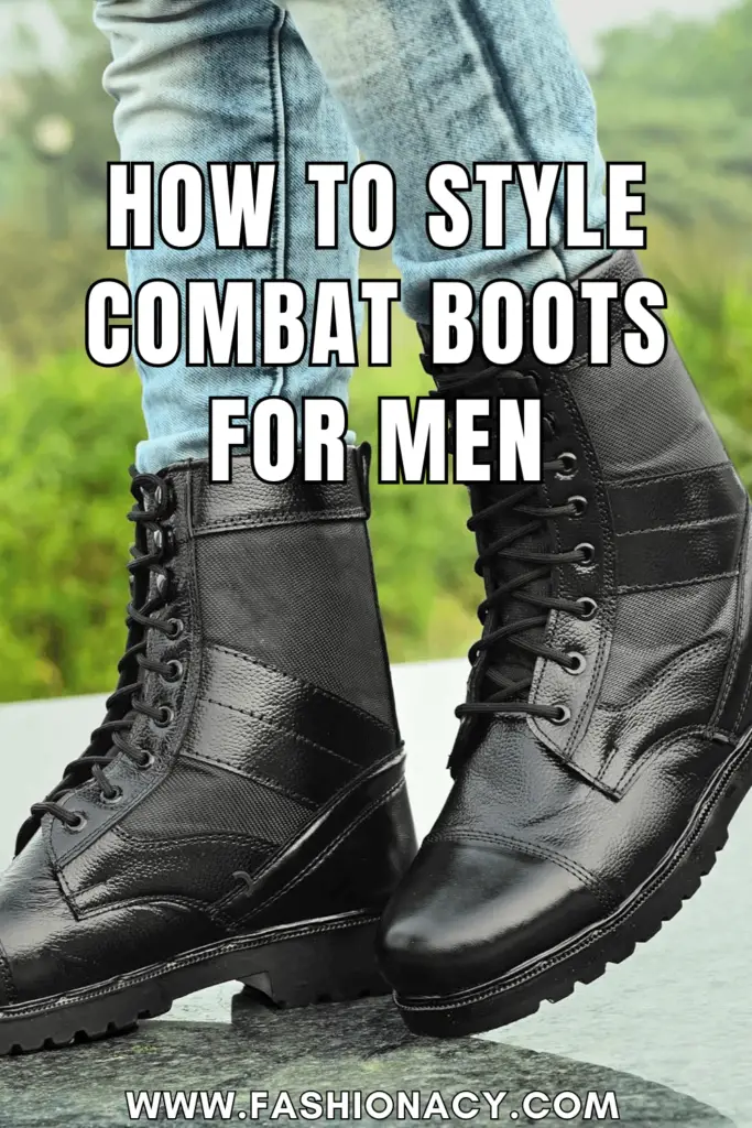 How to Style Combat Boots For Men