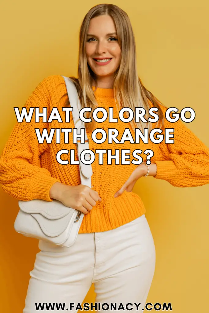 What Colors Go With Orange Clothes?