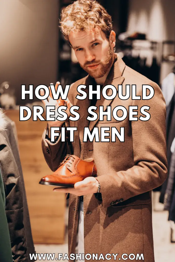 How Should Dress Shoes Fit For Men