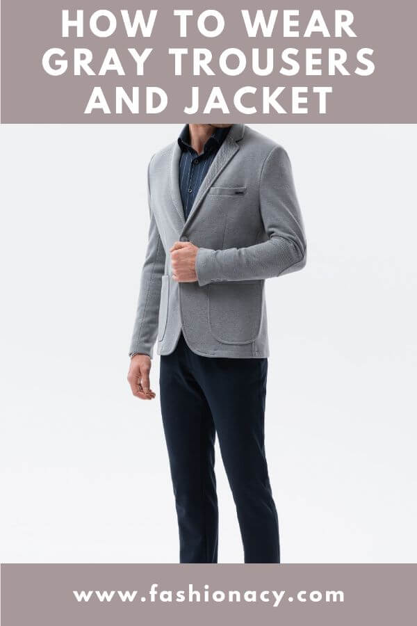 How to Wear Gray Jacket