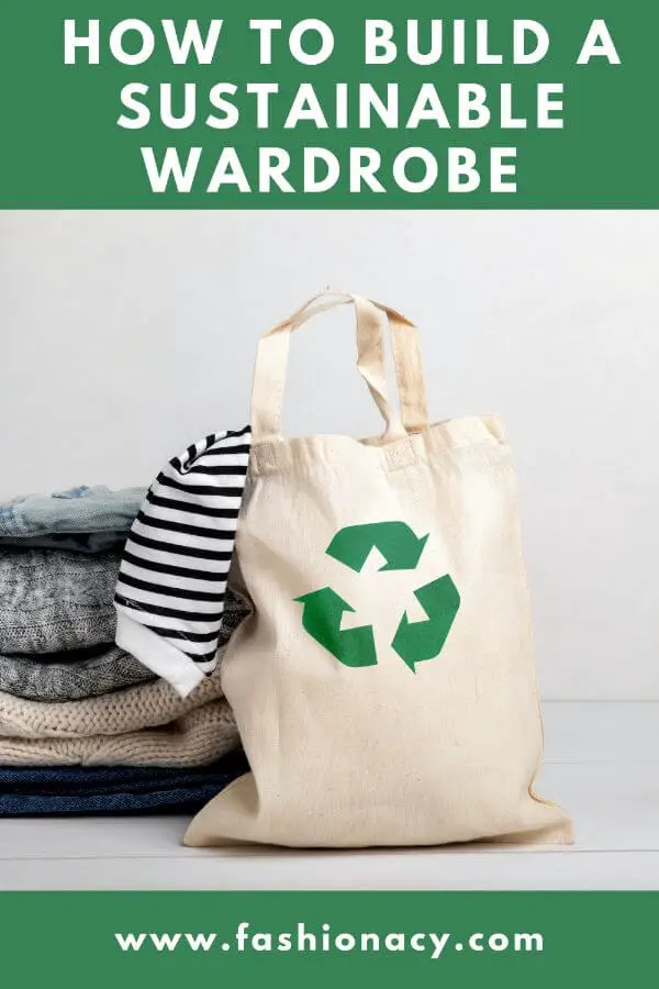 how to make your wardrobe more sustainable