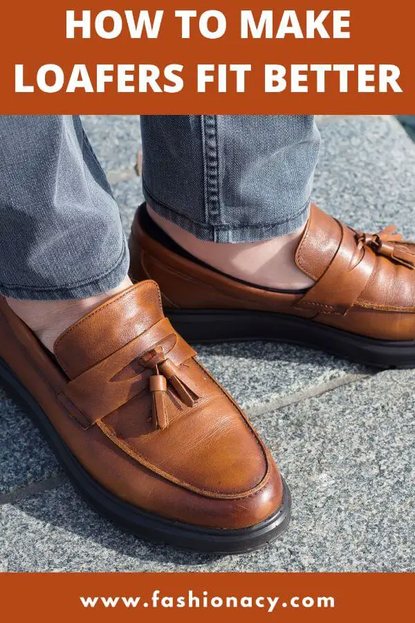 How to Make Loafers Fit Tighter