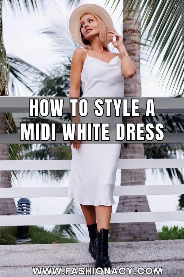 How to Style a Midi White Dress