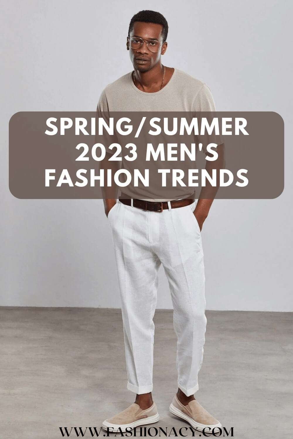 Spring/Summer 2023 Men's Fashion Trends