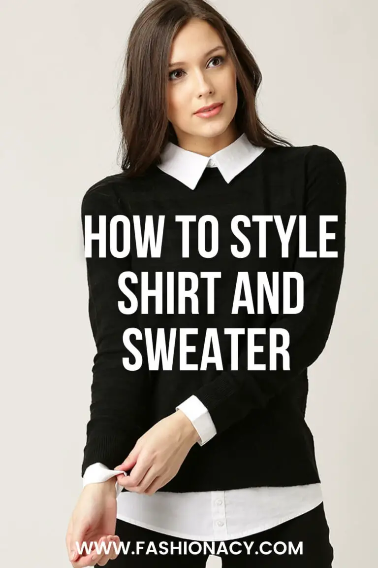How to Style Shirt and Sweater