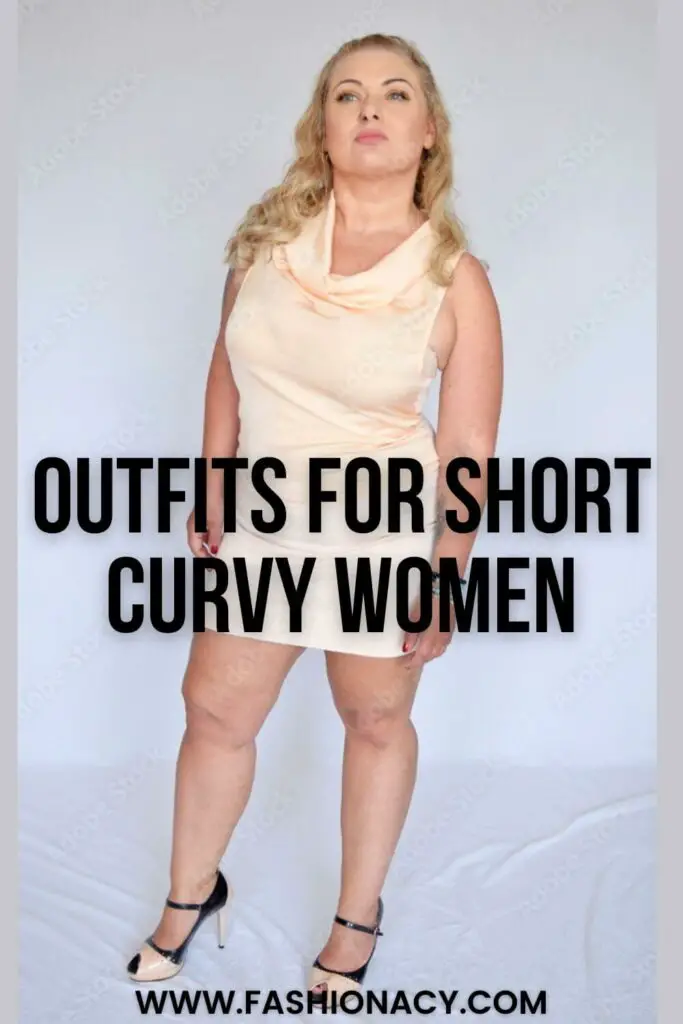 Outfits For Short  Women Curvy