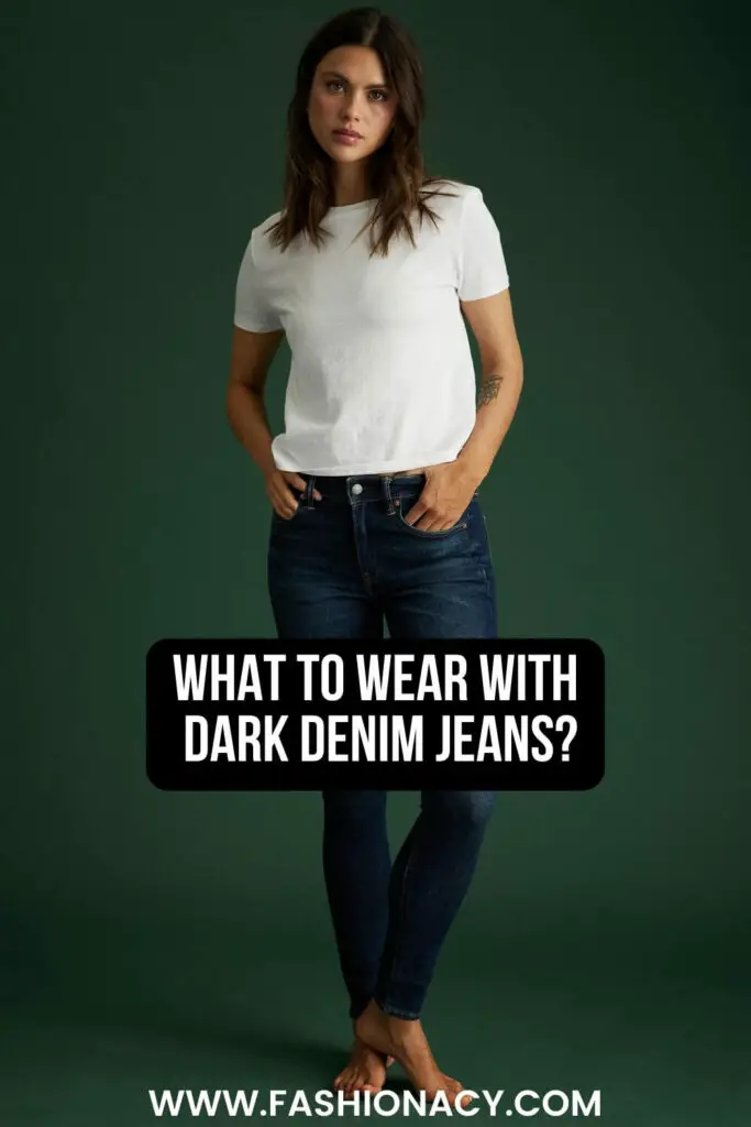 what-to-wear-with-dark-denim-jean