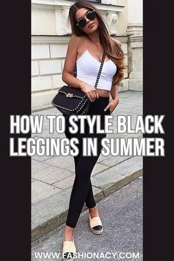 How to Style Black Leggings Summer