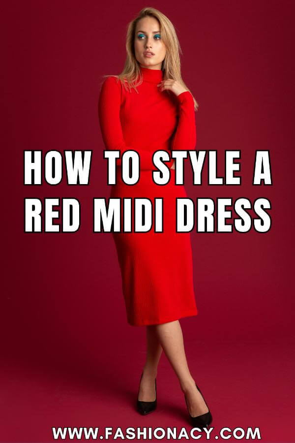 How to Style Red Midi Dress