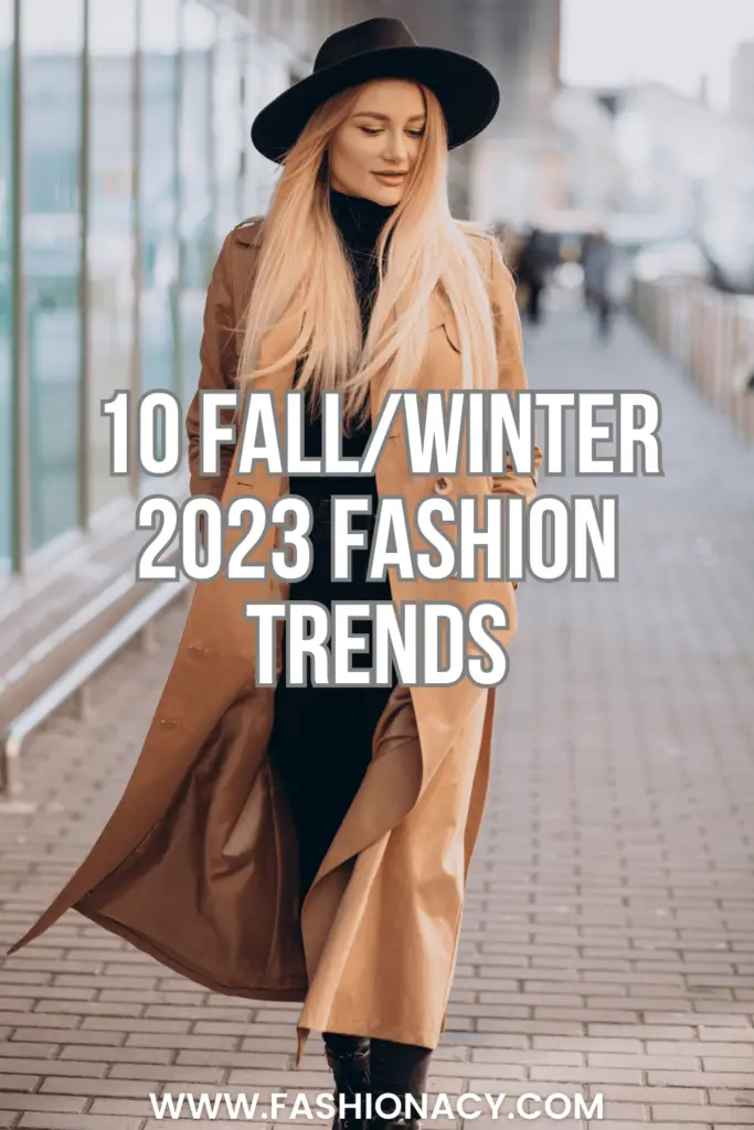 Fall/Winter 2023 Fashion Trends