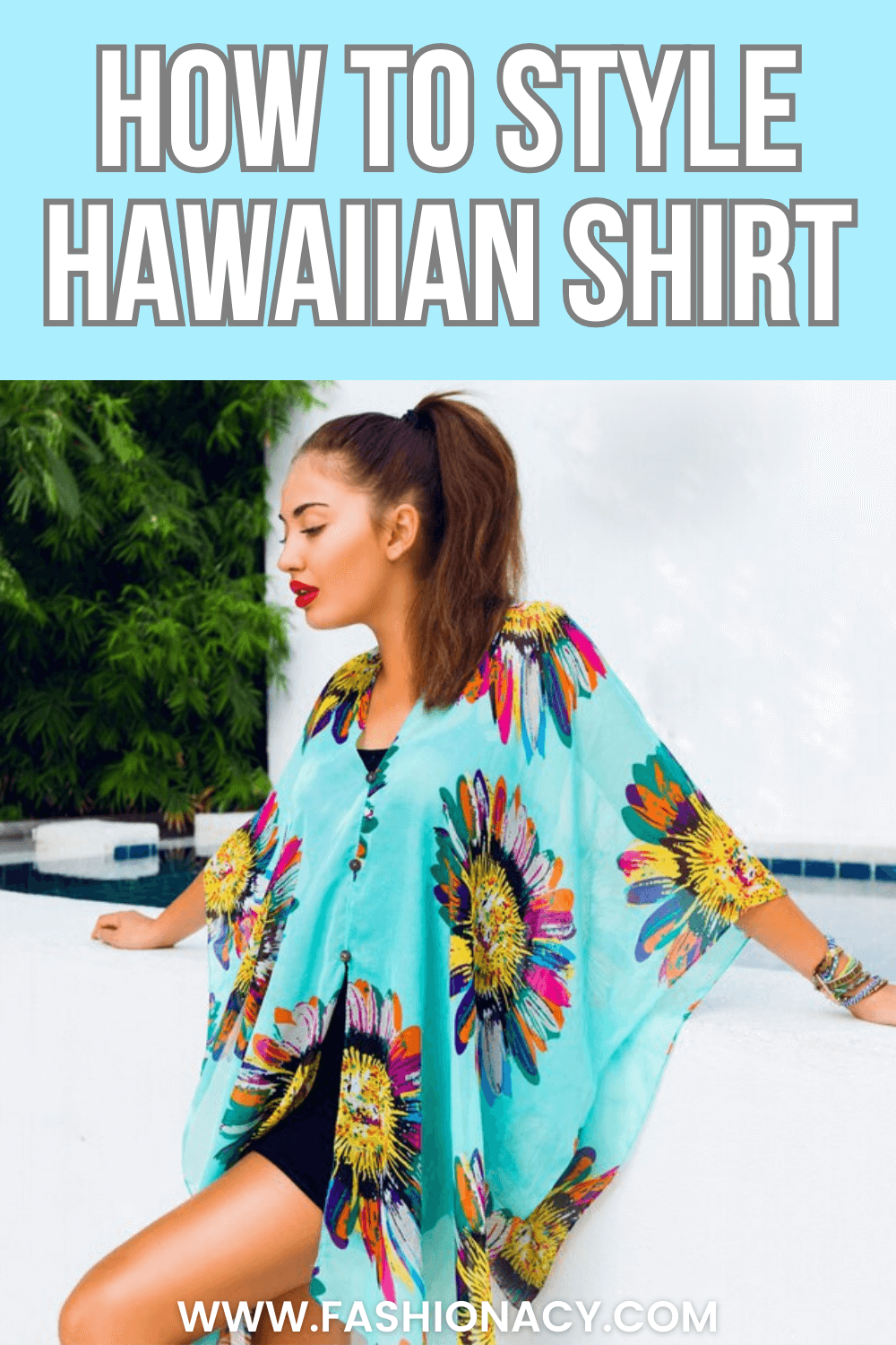How to Style Hawaiian Shirt Women