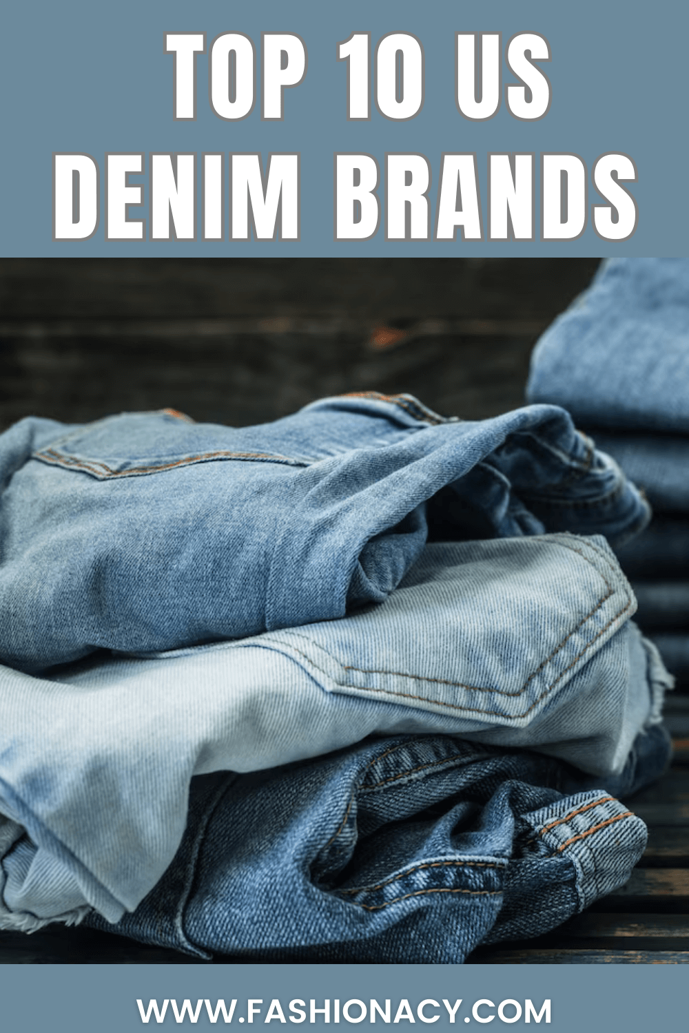 Top 10 US Denim Brands