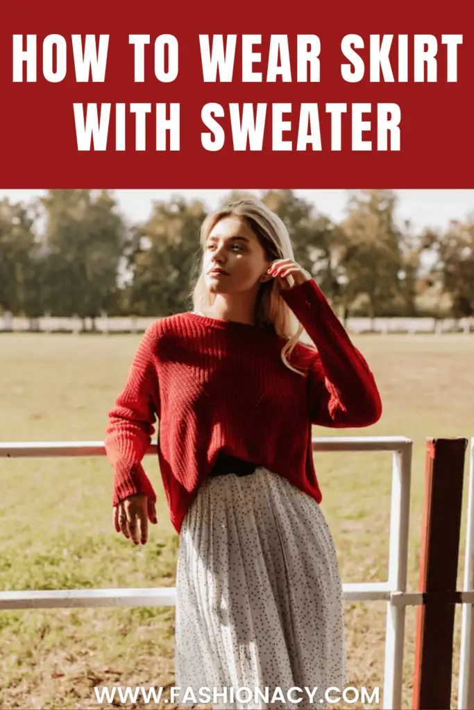 How to Wear Skirt With Sweater