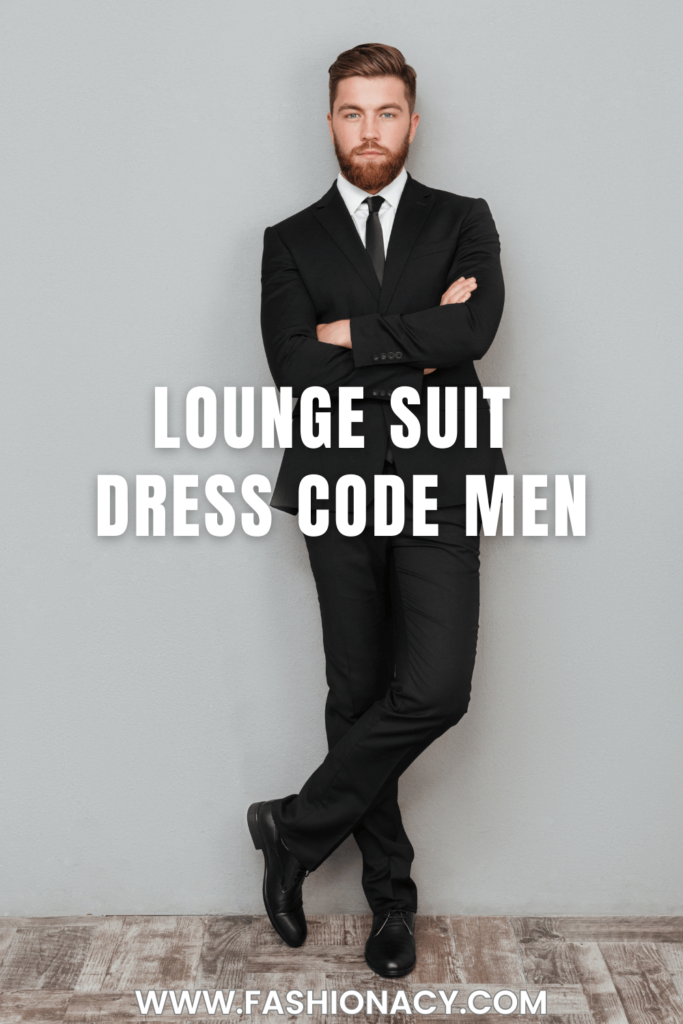 Lounge Suit Dress Code For Men