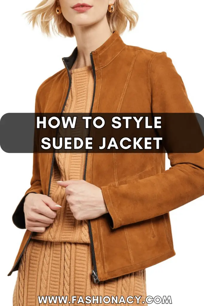 How to Style Suede Jacket