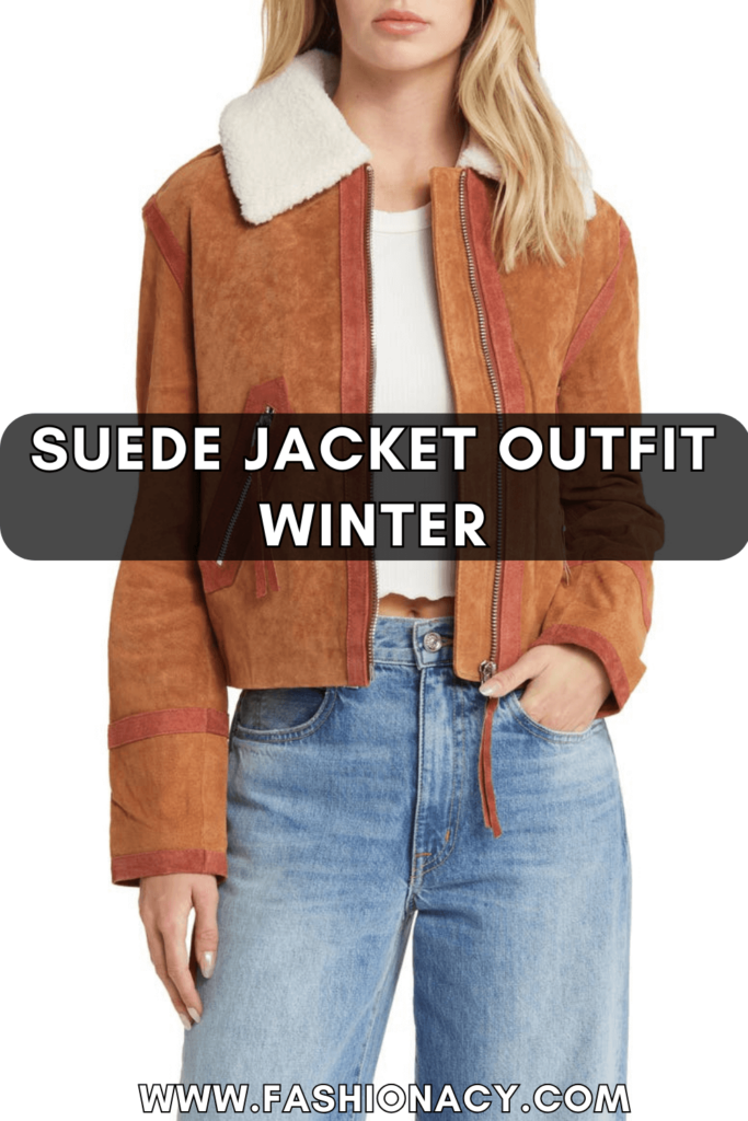 Suede Jacket Outfit Winter