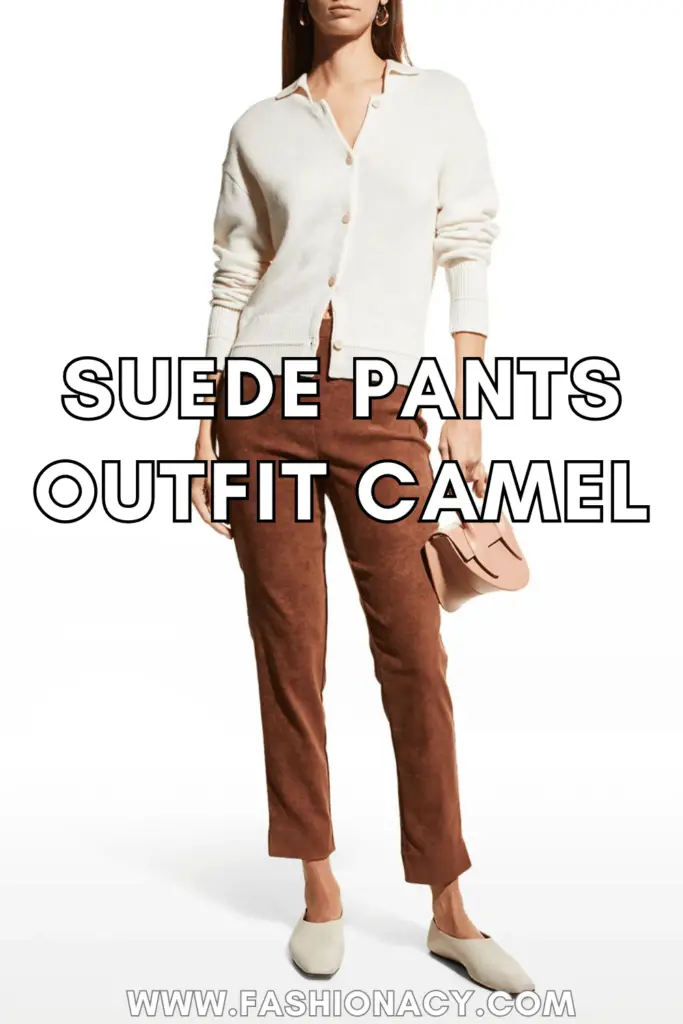 Suede Pants Outfit Camel