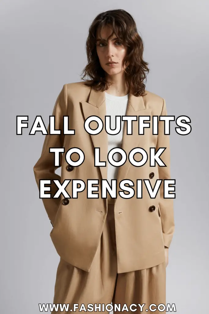 Fall Outfits to Look Expensive