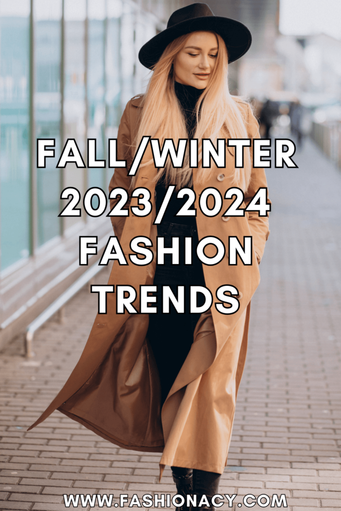 Fall/Winter 2023/2024 Fashion Trends