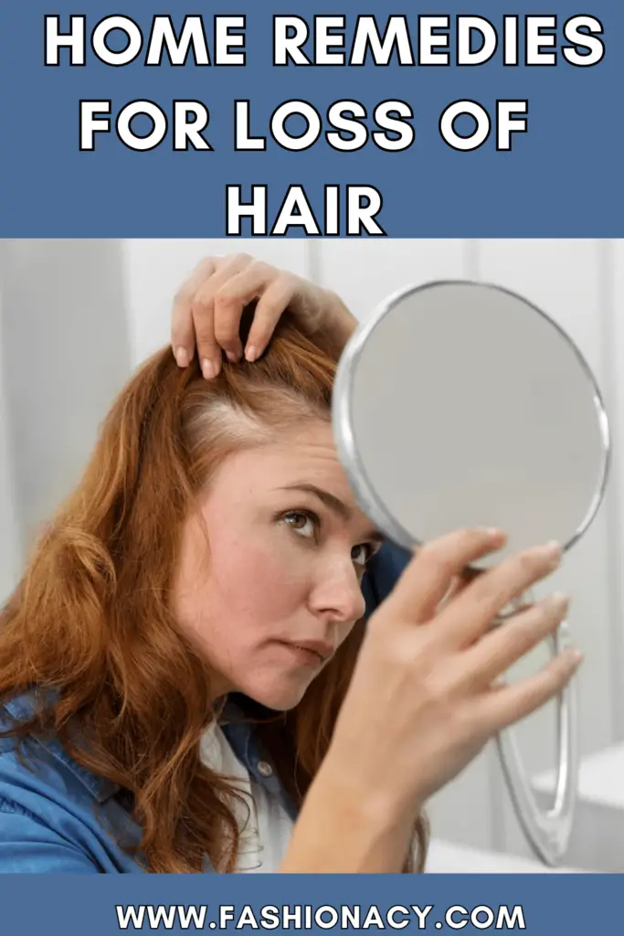 Home Remedies For Loss of Hair