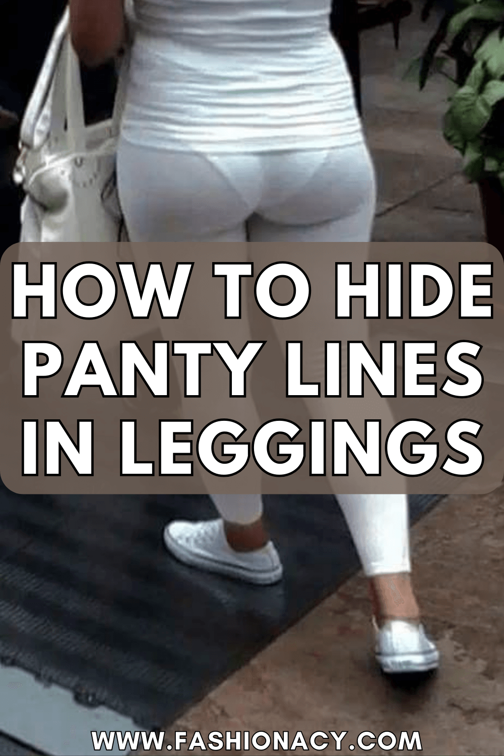 How to Hide Panty Lines in Leggings