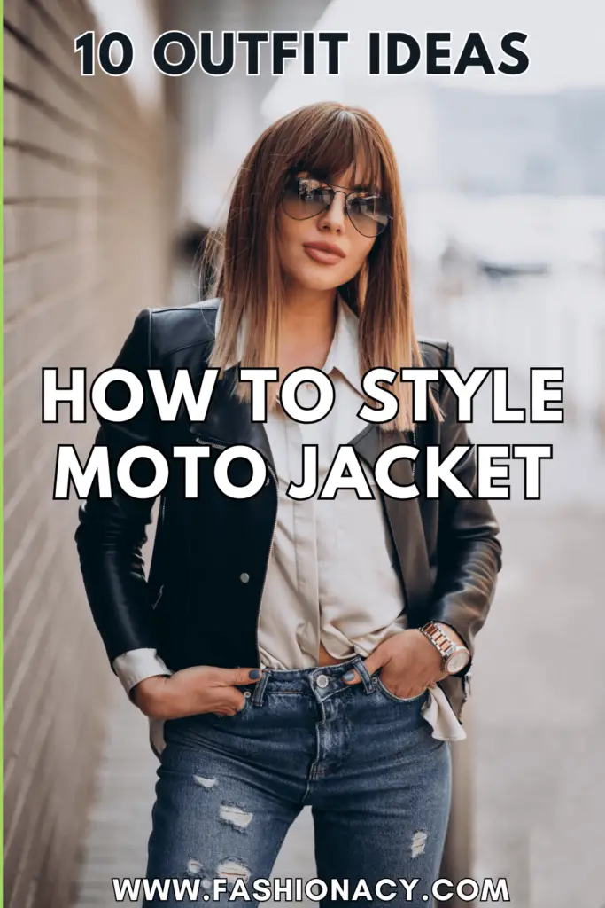 How to Style Moto Jacket, Outfit Ideas