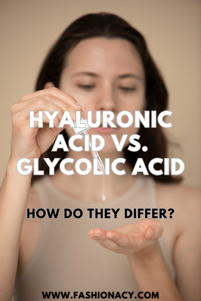 Hyaluronic Acid vs. Glycolic Acid