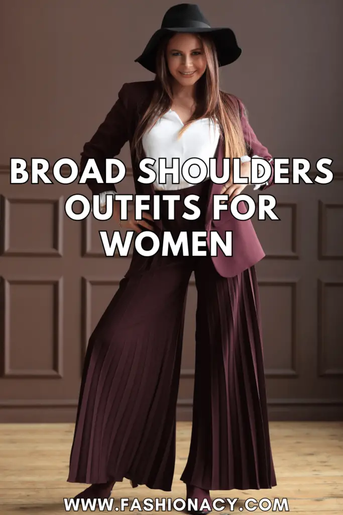 Broad Shoulders Outfits For Women