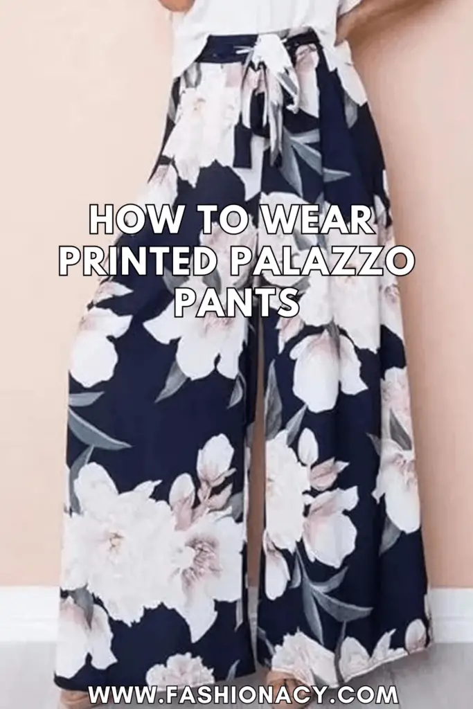 How to Wear Printed Palazzo Pants