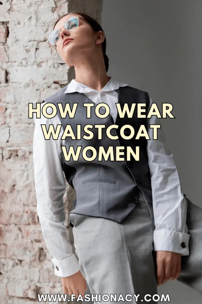 How to Wear Waistcoat Women
