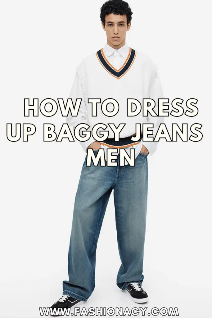 How to Dress Up Baggy Jeans Men