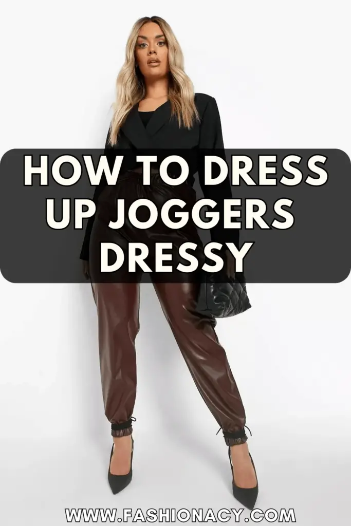 How to Dress Up Joggers Dressy